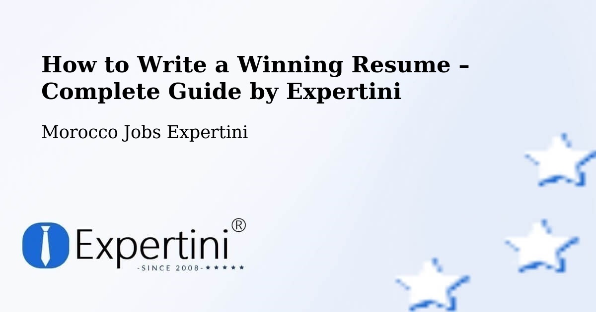 Resume Writing Guide for Job Seekers – Figuig - Figuig, Morocco Jobs Expertini
